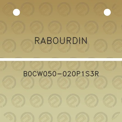 rabourdin-b0cw050-020p1s3r