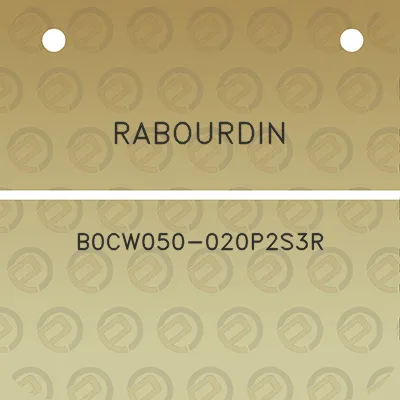 rabourdin-b0cw050-020p2s3r