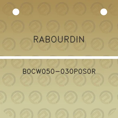 rabourdin-b0cw050-030p0s0r