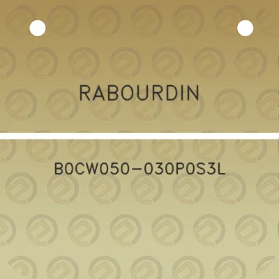 rabourdin-b0cw050-030p0s3l