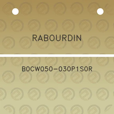 rabourdin-b0cw050-030p1s0r