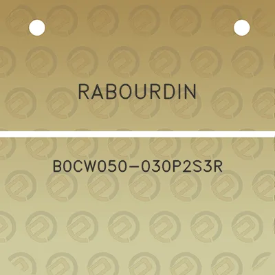 rabourdin-b0cw050-030p2s3r