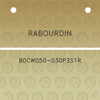 rabourdin-b0cw050-030p3s1r