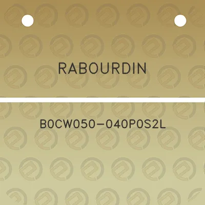 rabourdin-b0cw050-040p0s2l