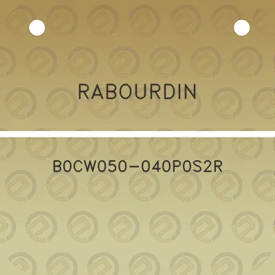 rabourdin-b0cw050-040p0s2r