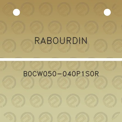 rabourdin-b0cw050-040p1s0r