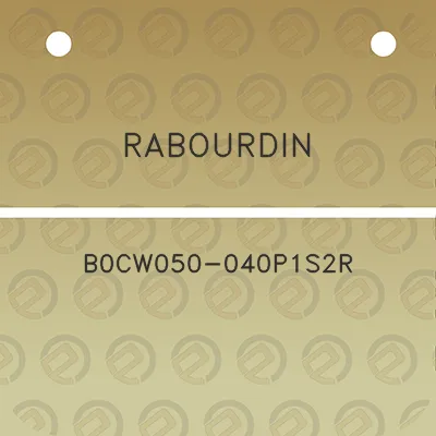 rabourdin-b0cw050-040p1s2r