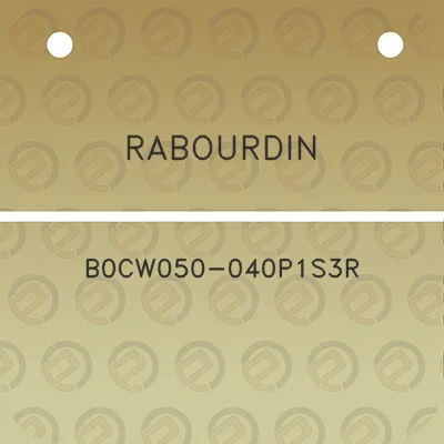 rabourdin-b0cw050-040p1s3r