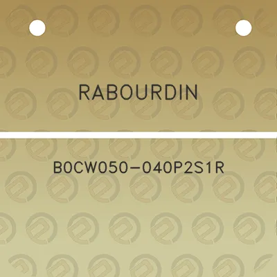 rabourdin-b0cw050-040p2s1r