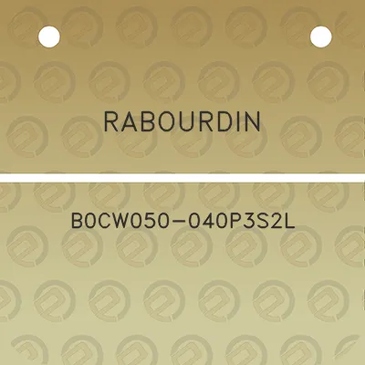 rabourdin-b0cw050-040p3s2l