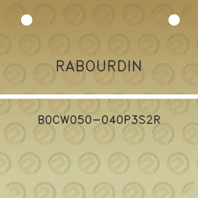 rabourdin-b0cw050-040p3s2r