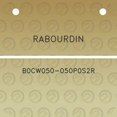 rabourdin-b0cw050-050p0s2r