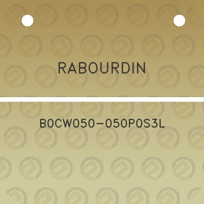 rabourdin-b0cw050-050p0s3l