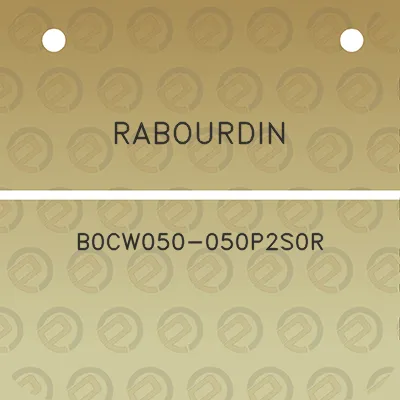 rabourdin-b0cw050-050p2s0r