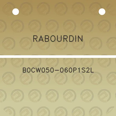 rabourdin-b0cw050-060p1s2l