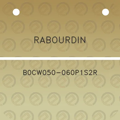 rabourdin-b0cw050-060p1s2r