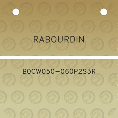 rabourdin-b0cw050-060p2s3r