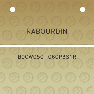 rabourdin-b0cw050-060p3s1r