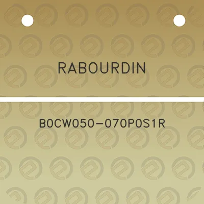 rabourdin-b0cw050-070p0s1r