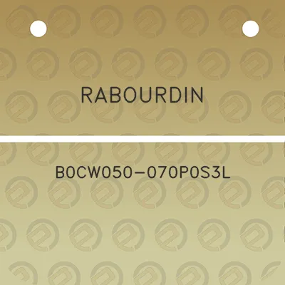 rabourdin-b0cw050-070p0s3l