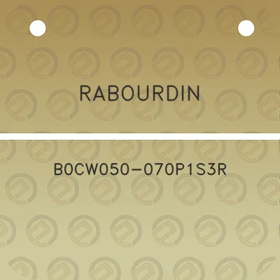 rabourdin-b0cw050-070p1s3r