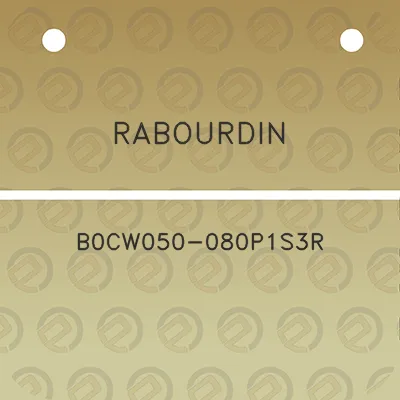 rabourdin-b0cw050-080p1s3r