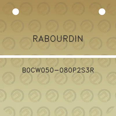 rabourdin-b0cw050-080p2s3r