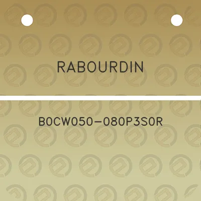 rabourdin-b0cw050-080p3s0r