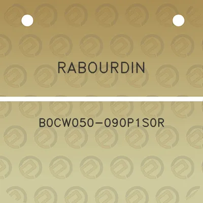 rabourdin-b0cw050-090p1s0r