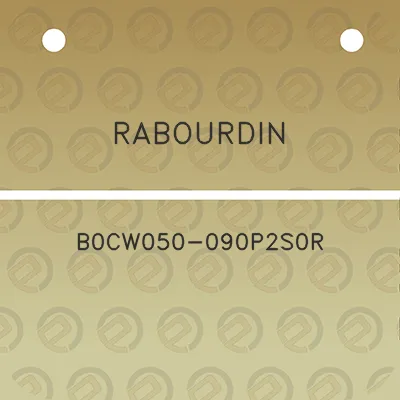 rabourdin-b0cw050-090p2s0r