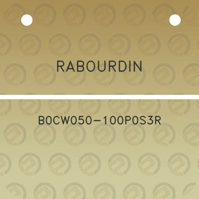 rabourdin-b0cw050-100p0s3r