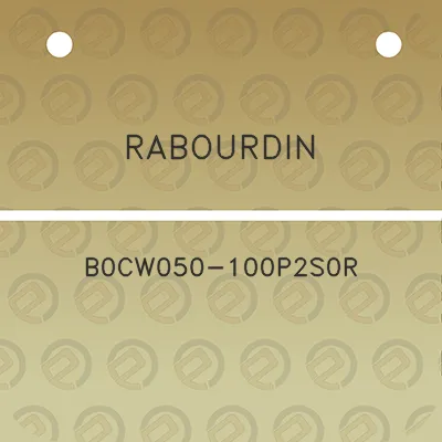 rabourdin-b0cw050-100p2s0r