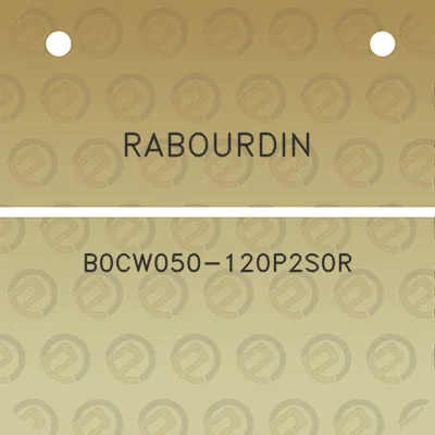 rabourdin-b0cw050-120p2s0r