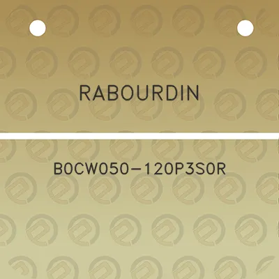 rabourdin-b0cw050-120p3s0r