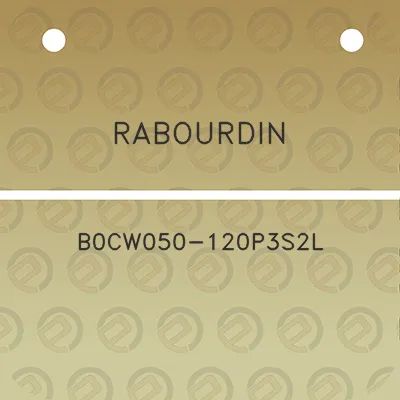 rabourdin-b0cw050-120p3s2l