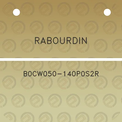 rabourdin-b0cw050-140p0s2r