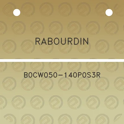 rabourdin-b0cw050-140p0s3r