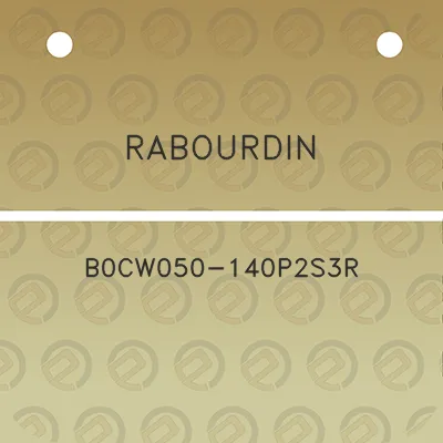 rabourdin-b0cw050-140p2s3r