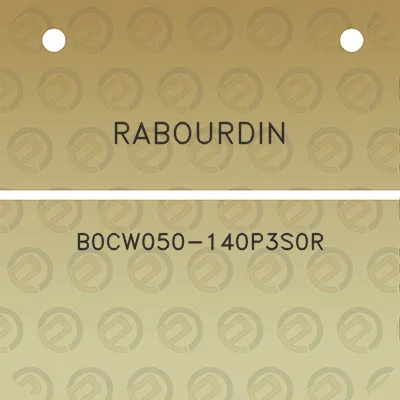 rabourdin-b0cw050-140p3s0r