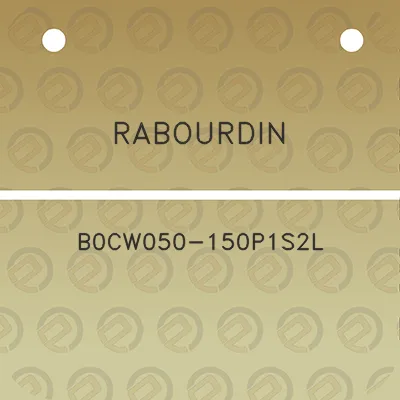 rabourdin-b0cw050-150p1s2l