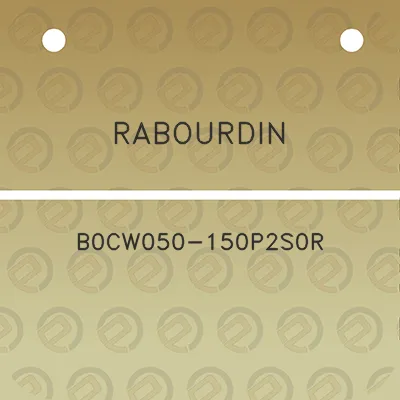 rabourdin-b0cw050-150p2s0r