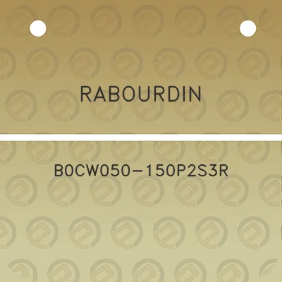 rabourdin-b0cw050-150p2s3r