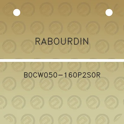 rabourdin-b0cw050-160p2s0r