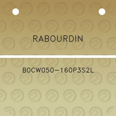 rabourdin-b0cw050-160p3s2l