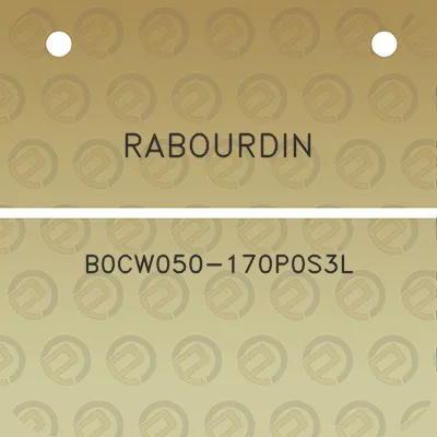 rabourdin-b0cw050-170p0s3l