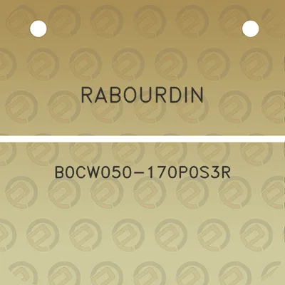 rabourdin-b0cw050-170p0s3r