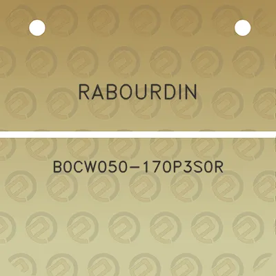 rabourdin-b0cw050-170p3s0r