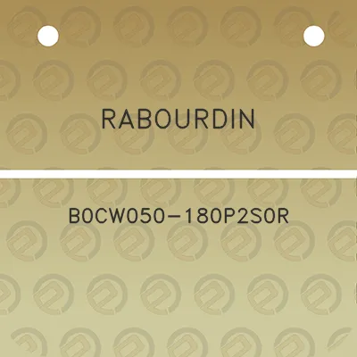 rabourdin-b0cw050-180p2s0r