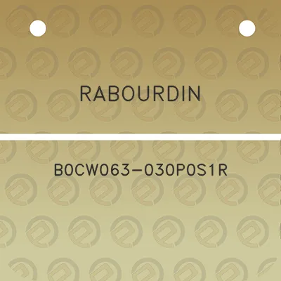 rabourdin-b0cw063-030p0s1r