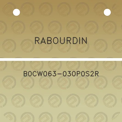 rabourdin-b0cw063-030p0s2r